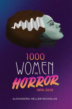 Melbourne International Film Festival: 1000 Women in Horror (dir. Donna Davies)
